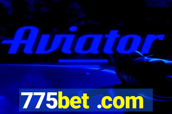 775bet .com