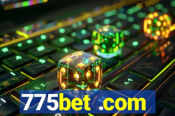 775bet .com