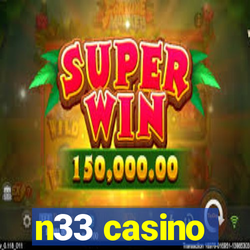 n33 casino