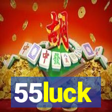 55luck