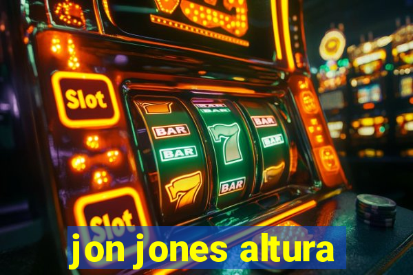 jon jones altura