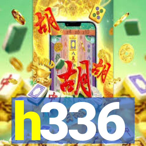 h336