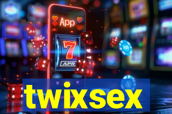twixsex