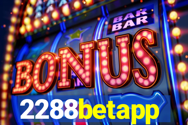 2288betapp