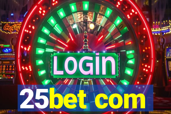 25bet com