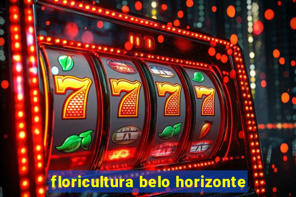 floricultura belo horizonte