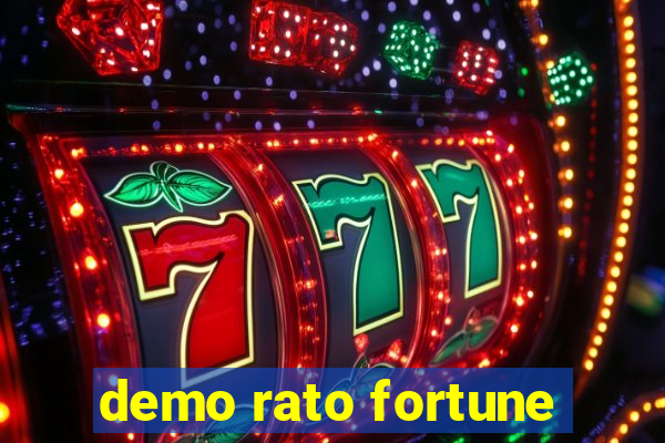 demo rato fortune
