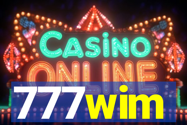 777wim