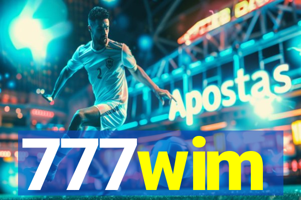 777wim