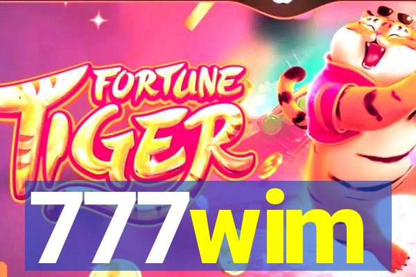 777wim