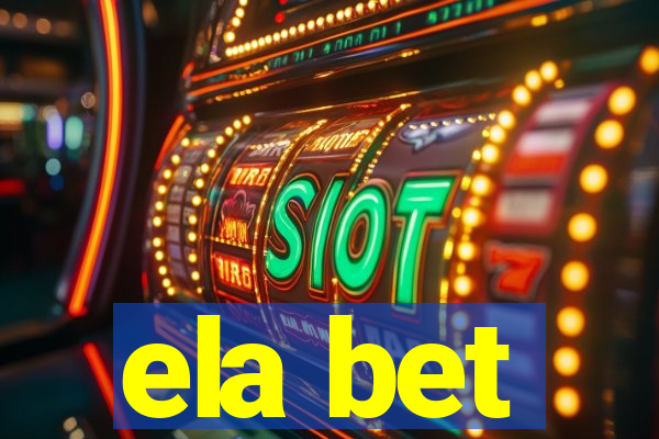 ela bet