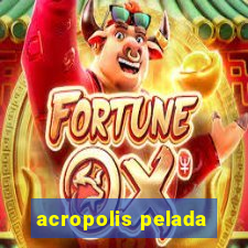 acropolis pelada