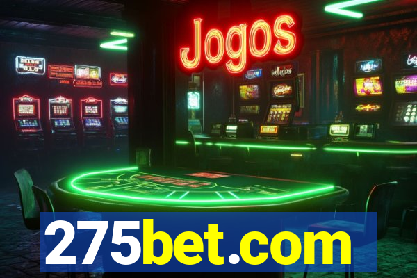 275bet.com