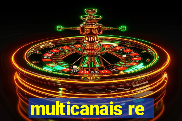 multicanais re