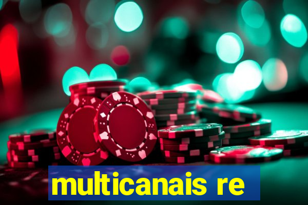 multicanais re