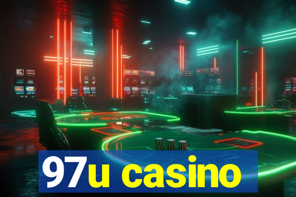 97u casino