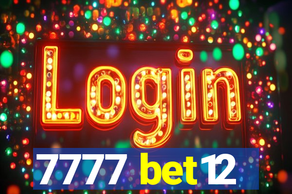 7777 bet12