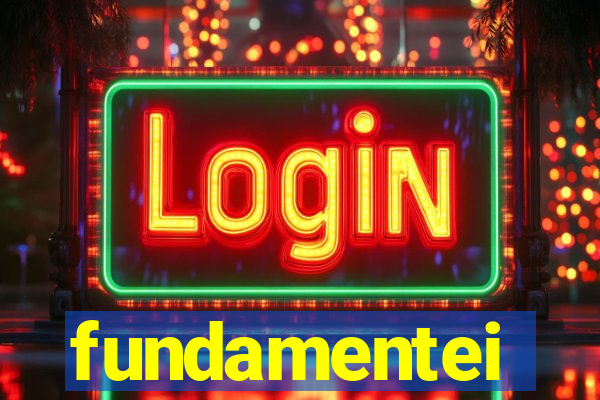 fundamentei