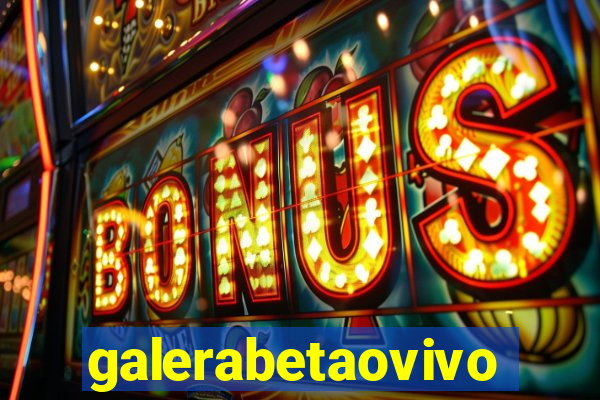 galerabetaovivo