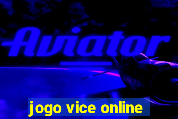 jogo vice online