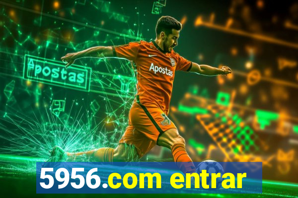 5956.com entrar