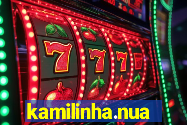 kamilinha.nua