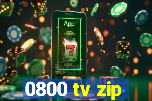 0800 tv zip