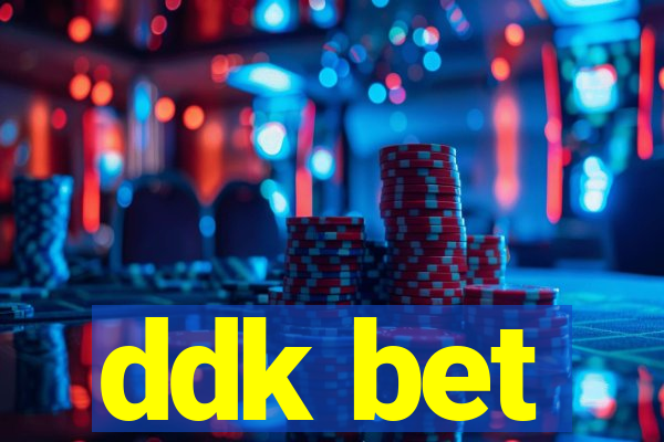ddk bet