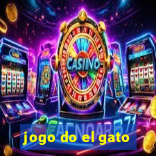 jogo do el gato