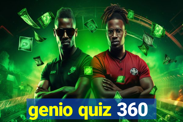 genio quiz 360