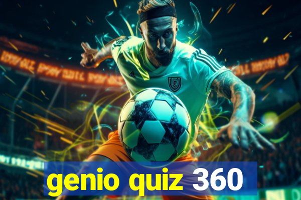 genio quiz 360