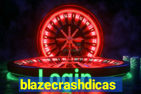 blazecrashdicas