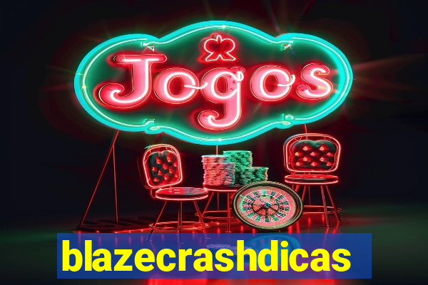 blazecrashdicas