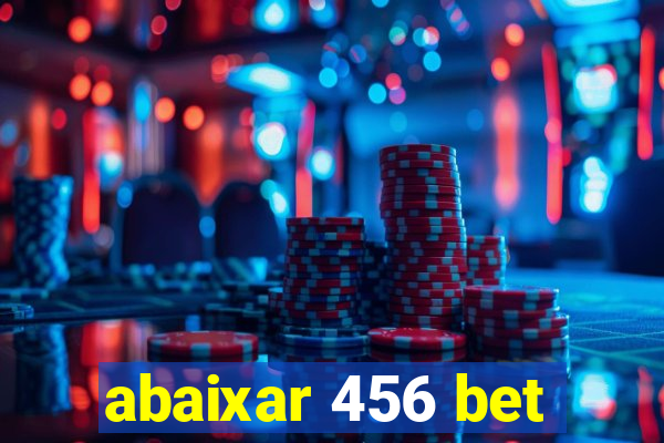abaixar 456 bet