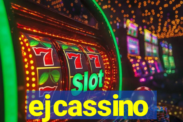 ejcassino