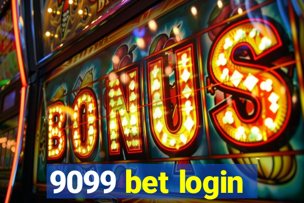 9099 bet login
