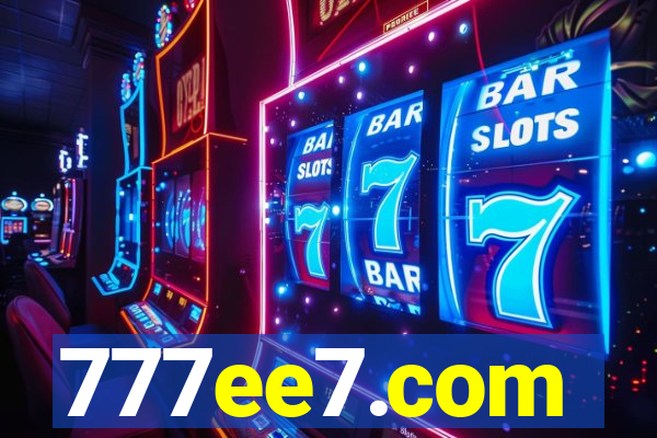 777ee7.com