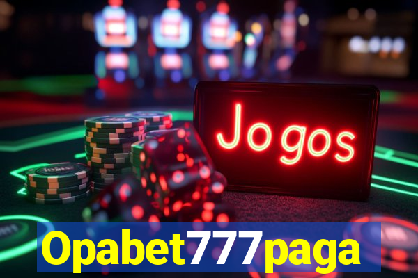 Opabet777paga