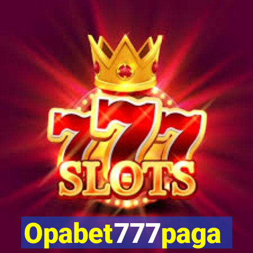 Opabet777paga