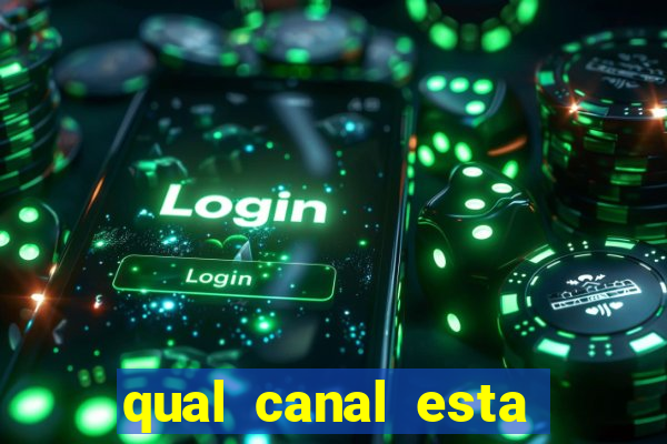qual canal esta passando o jogo do barcelona