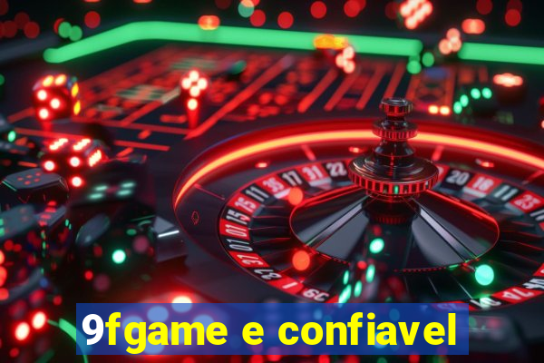 9fgame e confiavel