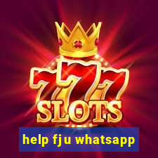 help fju whatsapp