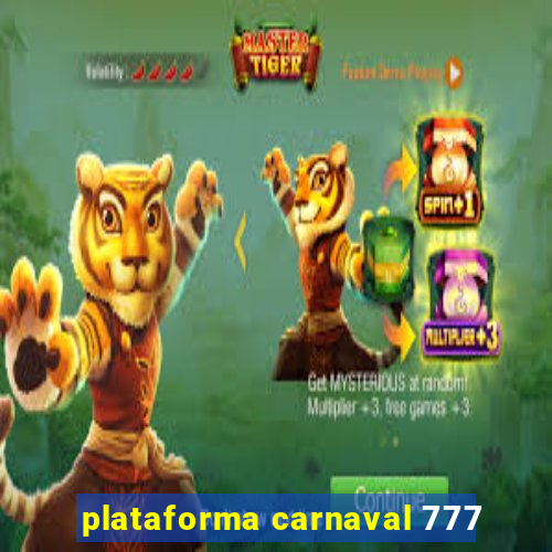 plataforma carnaval 777