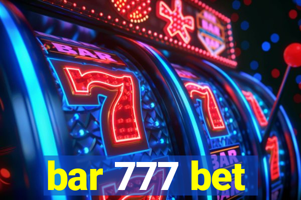 bar 777 bet