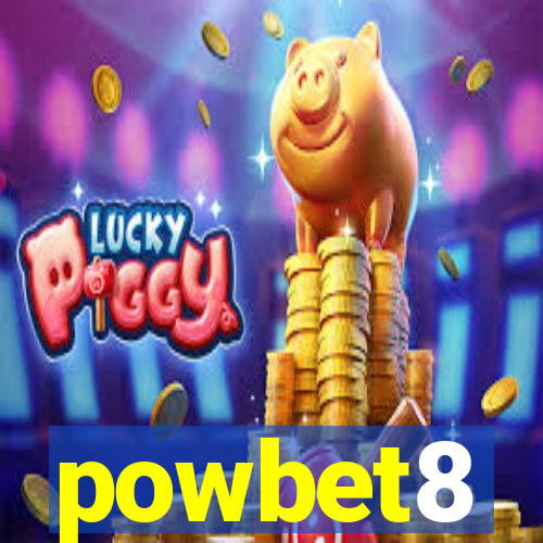 powbet8
