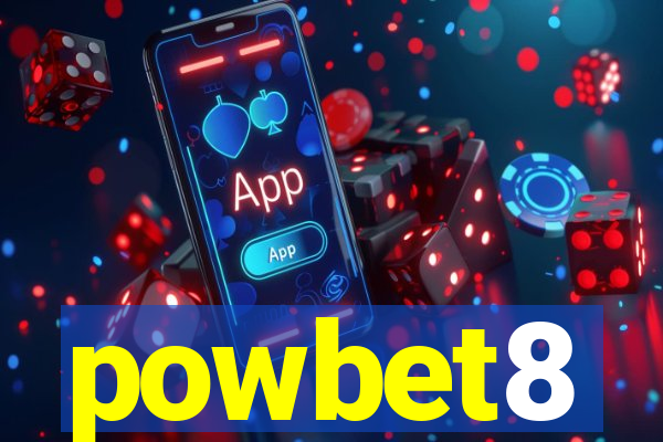 powbet8