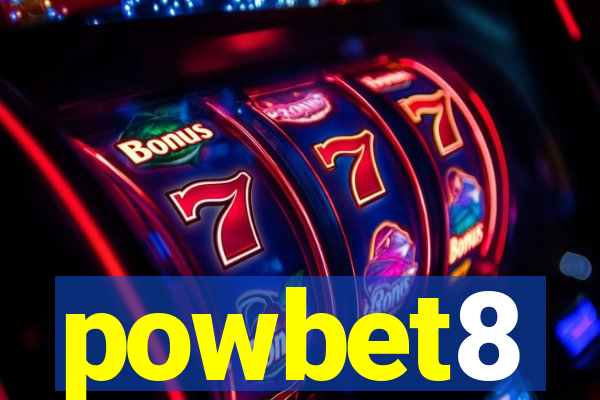 powbet8