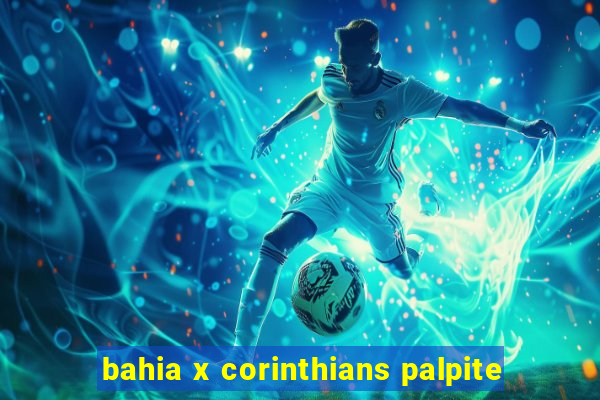 bahia x corinthians palpite