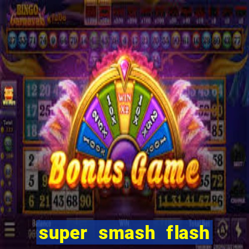 super smash flash 3 online