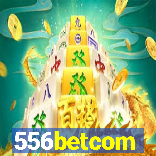 556betcom